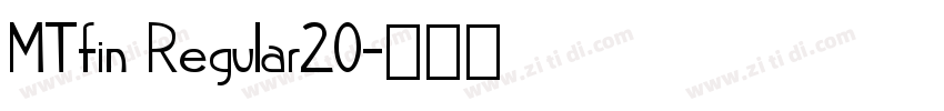 MTfin Regular20字体转换